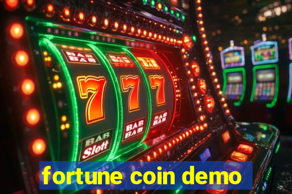 fortune coin demo